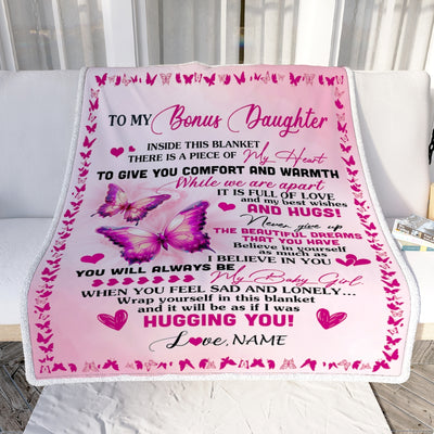 Personalized To My Bonus Daughter Blanket From Stepmom Butterfly Inside This Blanket Stepdaughter Birthday Graduation Christmas Customized Fleece Blanket | siriusteestore