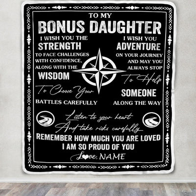 Personalized To My Bonus Daughter Blanket From Stepmom Dad I Wish You The Strength Stepdaughter Birthday Gifts Graduation Christmas Customized Fleece Blanket | siriusteestore
