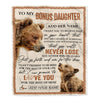 Personalized To My Bonus Daughter Blanket From Stepmom Dad You Will Never Lose Bear Stepdaughter Birthday Gifts Graduation Christmas Customized Fleece Blanket | siriusteestore