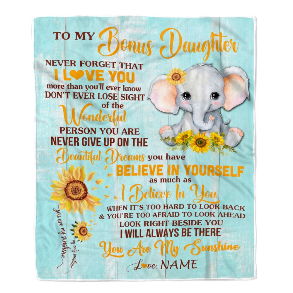 Personalized To My Bonus Daughter Blanket From Stepmom Elephant Sunflower Never Forget I Love You Stepdaughter Birthday Christmas Customized Fleece Blanket | siriusteestore