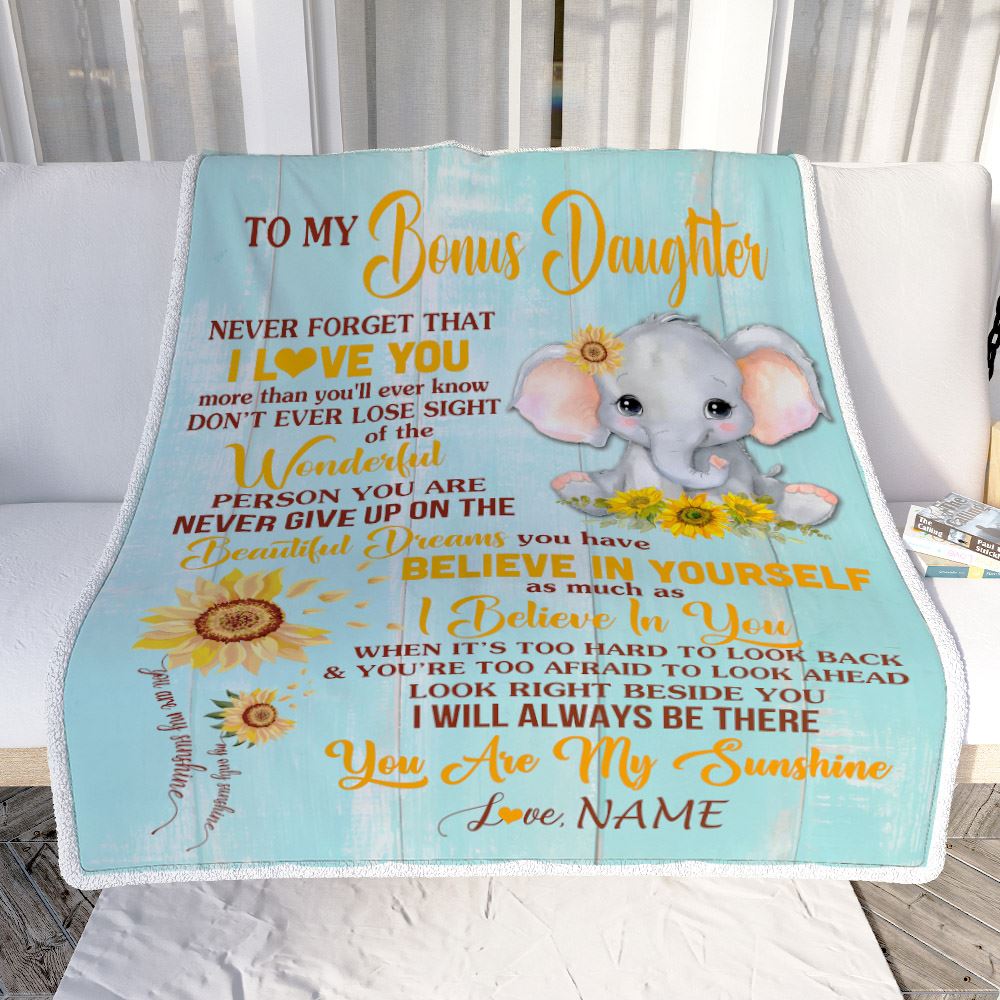 Personalized To My Bonus Daughter Blanket From Stepmom Elephant Sunflower Never Forget I Love You Stepdaughter Birthday Christmas Customized Fleece Blanket | siriusteestore