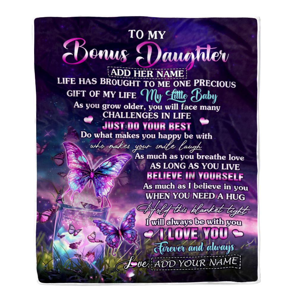 Personalized To My Bonus Daughter Blanket From Stepmom My Little Baby Butterfly Stepdaughter Birthday Present Summer Travel Christmas Customized Fleece Blanket | siriusteestore
