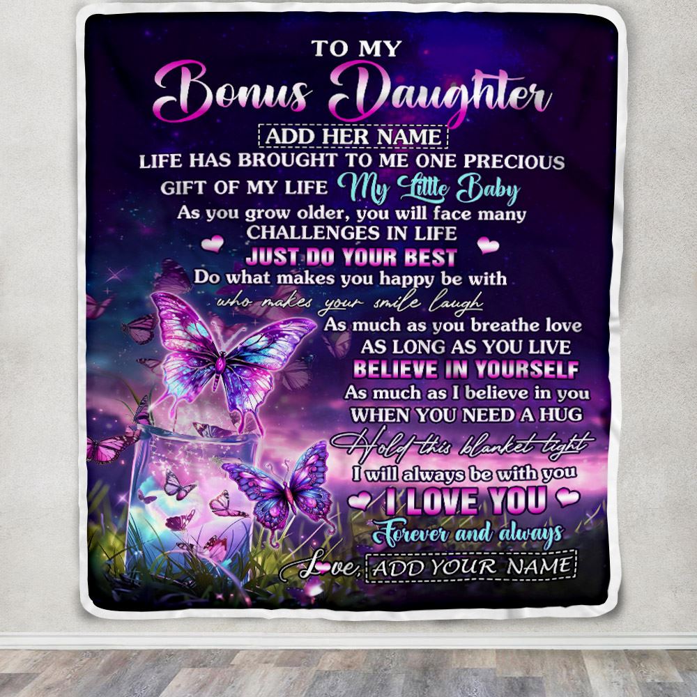 Personalized To My Bonus Daughter Blanket From Stepmom My Little Baby Butterfly Stepdaughter Birthday Present Summer Travel Christmas Customized Fleece Blanket | siriusteestore