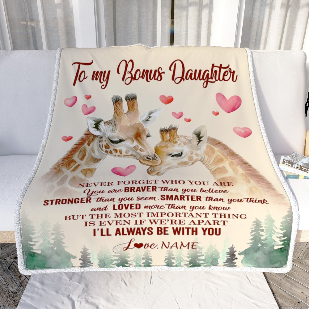 Personalized To My Bonus Daughter Blanket From Stepmom Never Forget Who Are You Giraffe Stepdaughter Birthday Graduation Christmas Customized Fleece Blanket | siriusteestore