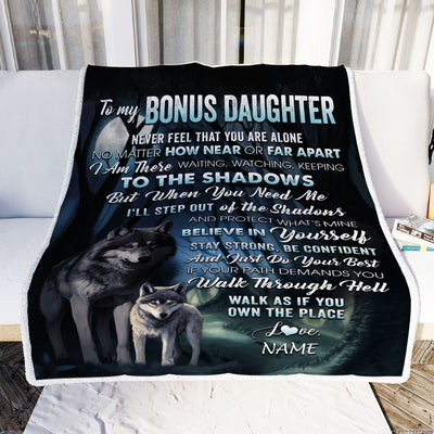 Personalized To My Bonus Daughter Blanket From Stepmom Stepdad Never Feel That You Are Alone Wolf Birthday Graduation Christmas Customized Gift Fleece Blanket | siriusteestore