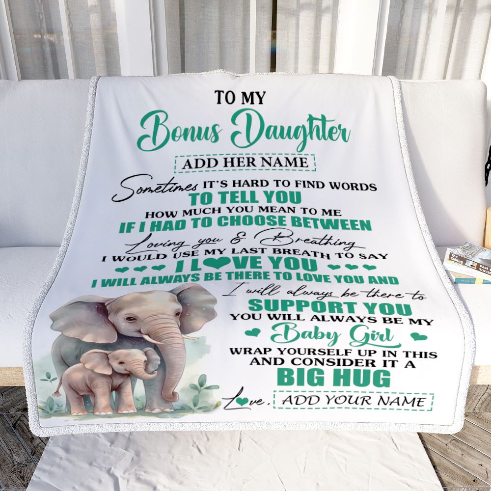 Personalized To My Bonus Daughter Blanket From Stepmom Stepdad Sometimes It's Hard Elephant Stepdaughter Birthday Gifts Christmas Customized Fleece Blanket | siriusteestore