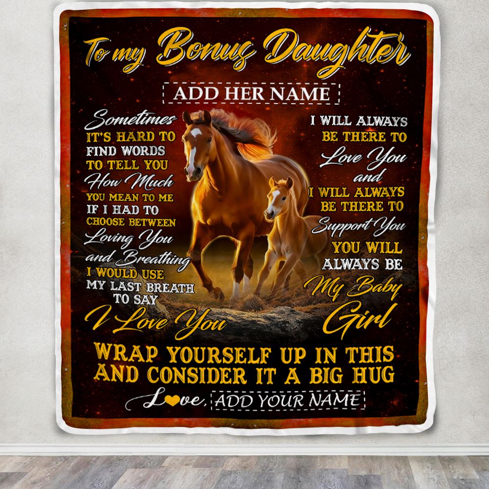 Personalized To My Bonus Daughter Blanket From Stepmom Stepdad Sometimes It's Hard Horse Stepdaughter Birthday Gifts Christmas Customized Fleece Throw Blanket | siriusteestore