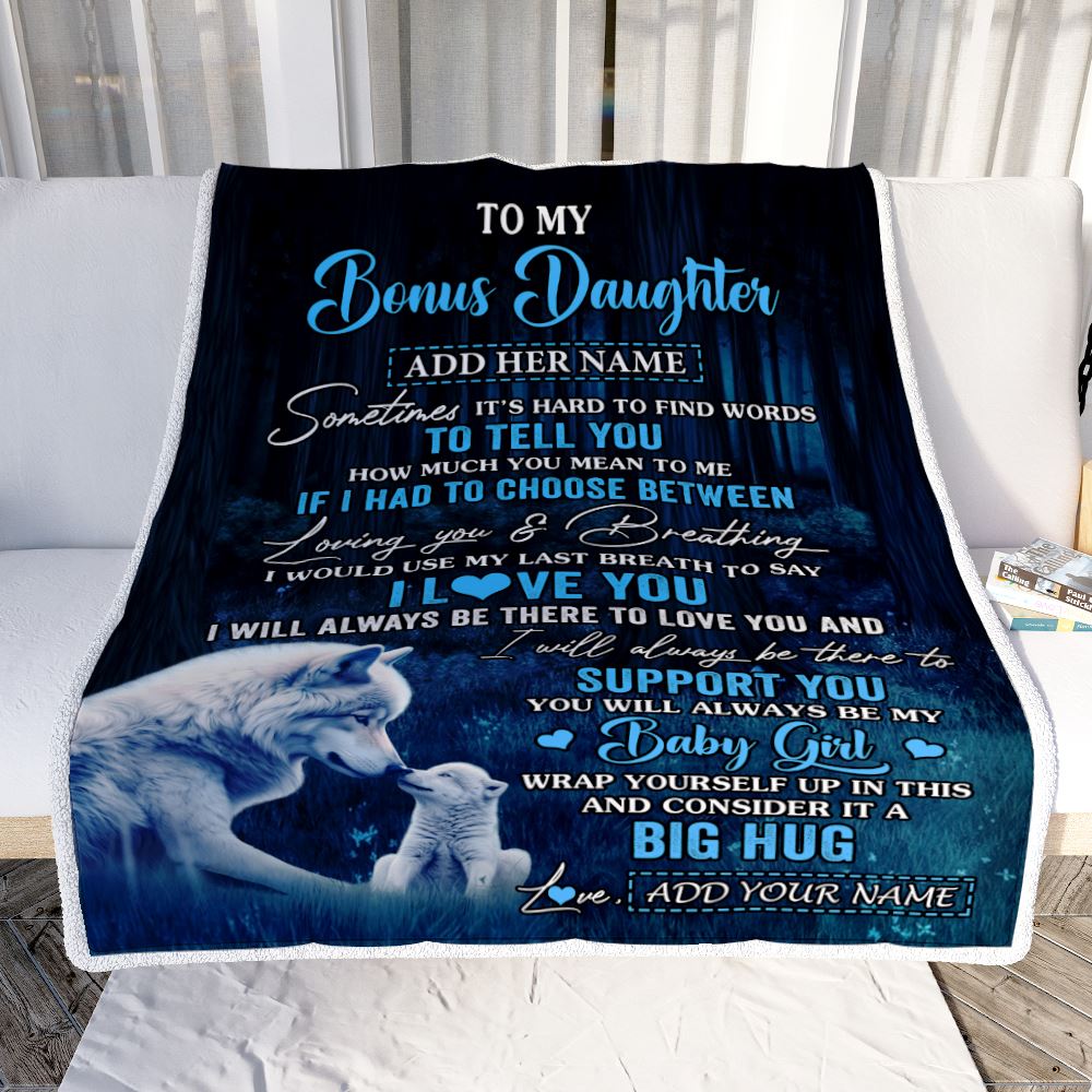 Personalized To My Bonus Daughter Blanket From Stepmom Stepdad Sometimes It's Hard Wolf Stepdaughter Birthday Gifts Christmas Customized Fleece Throw Blanket | siriusteestore