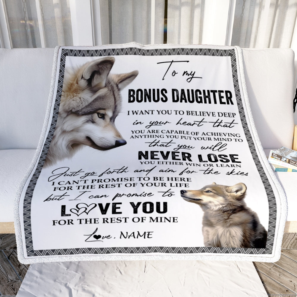 Personalized To My Bonus Daughter Blanket From Stepmom Stepdad You Will Never Lose Wolf Stepdaughter Birthday Graduation Christmas Customized Fleece Blanket | siriusteestore