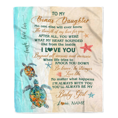 Personalized To My Bonus Daughter Blanket From Stepmom Turtle Laugh Love Live I Love You Stepdaughter Birthday Graduation Christmas Customized Fleece Blanket | siriusteestore