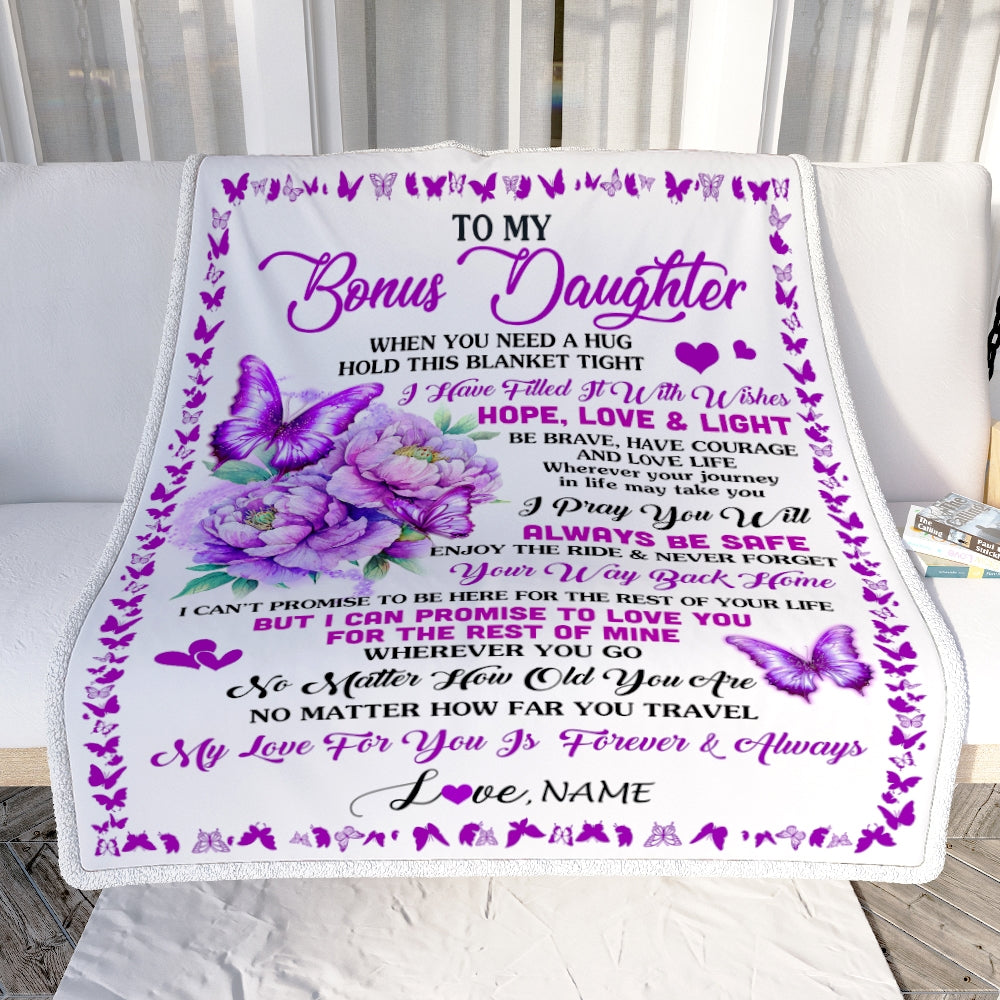 Personalized To My Bonus Daughter Blanket From Stepmom When You Need A Hug Butterfly Stepdaughter Birthday Graduation Christmas Customized Fleece Blanket | siriusteestore