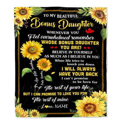 Personalized To My Bonus Daughter Blanket From Stepmom Whenever You Feel Sunflower Stepdaughter Birthday Gifts Graduation Christmas Customized Fleece Blanket | siriusteestore