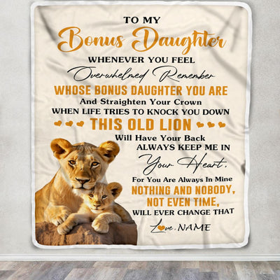 Personalized To My Bonus Daughter Blanket From Stepmom Whenever You Fell Overwhelmed Lion Stepdaughter Birthday Gifts Christmas Customized Fleece Blanket | siriusteestore