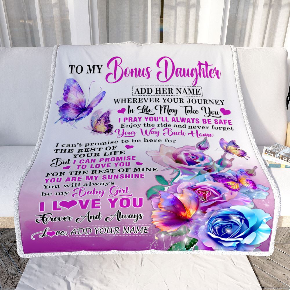 Personalized To My Bonus Daughter Blanket From Stepmom Wherever Your Journey In Life Butterfly Stepdaughter Birthday Gifts Christmas Customized Fleece Blanket | siriusteestore