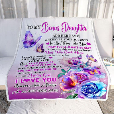 Personalized To My Bonus Daughter Blanket From Stepmom Wherever Your Journey In Life Butterfly Stepdaughter Birthday Gifts Christmas Customized Fleece Blanket | siriusteestore