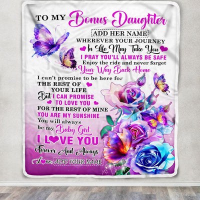 Personalized To My Bonus Daughter Blanket From Stepmom Wherever Your Journey In Life Butterfly Stepdaughter Birthday Gifts Christmas Customized Fleece Blanket | siriusteestore