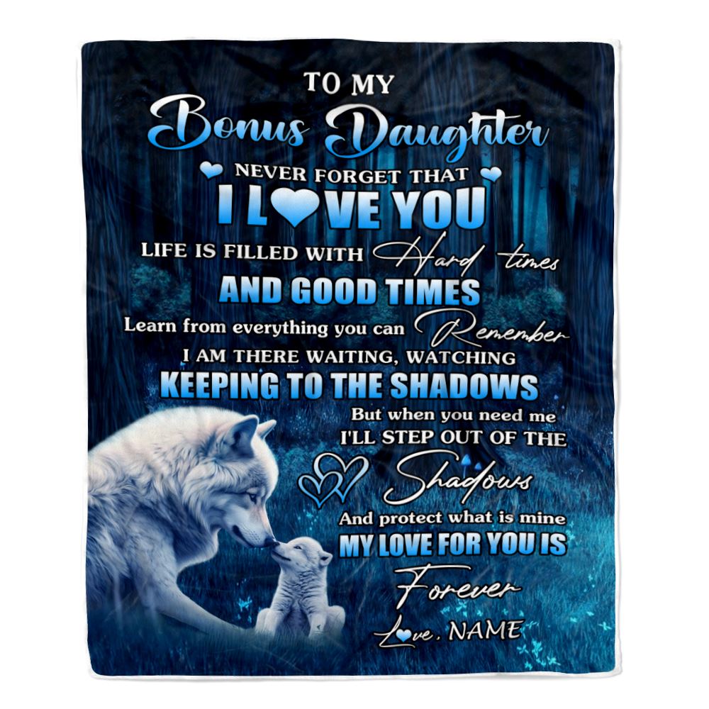 Personalized To My Bonus Daughter Blanket From Stepmom Wolf Never Forget That I Love You Moon Dark Forest Stepdaughter Birthday Gifts Christmas Fleece Blanket | siriusteestore