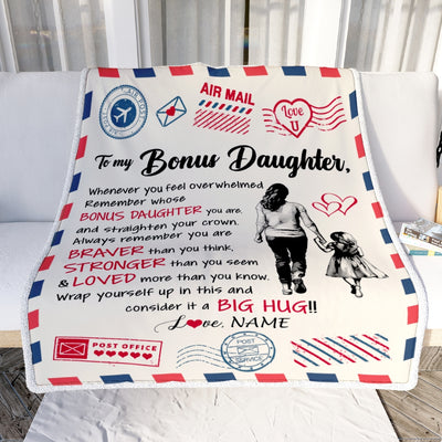 Personalized To My Bonus Daughter Blanket From Stepmother Braver Stronger Loved Airmail Stepdaughter Birthday Graduation Christmas Customized Fleece Blanket | siriusteestore