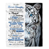 Personalized To My Bonus Daughter Blanket From Stepmother Dad I Close My Eyes White Tiger Stepdaughter Birthday Gifts Graduation Christmas Fleece Blanket | siriusteestore