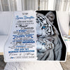 Personalized To My Bonus Daughter Blanket From Stepmother Dad I Close My Eyes White Tiger Stepdaughter Birthday Gifts Graduation Christmas Fleece Blanket | siriusteestore
