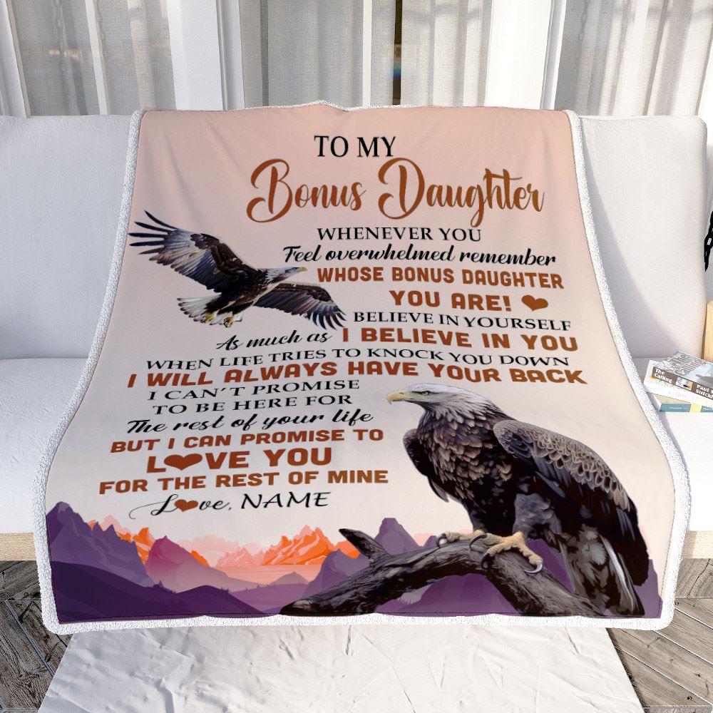 Personalized To My Bonus Daughter Blanket From Stepmother Dad Whenever You Feel Eagle Stepdaughter Birthday Gifts Christmas Customized Fleece Throw Blanket | siriusteestore