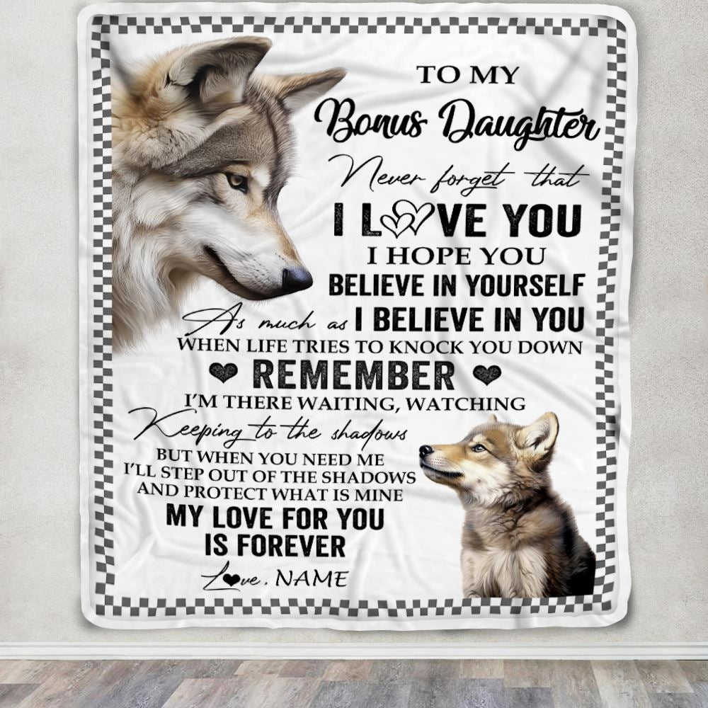 Personalized To My Bonus Daughter Blanket From Stepmother Dad Wolf My Love For You Is Forever Stepdaughter Birthday Gifts Christmas Customized Fleece Blanket | siriusteestore