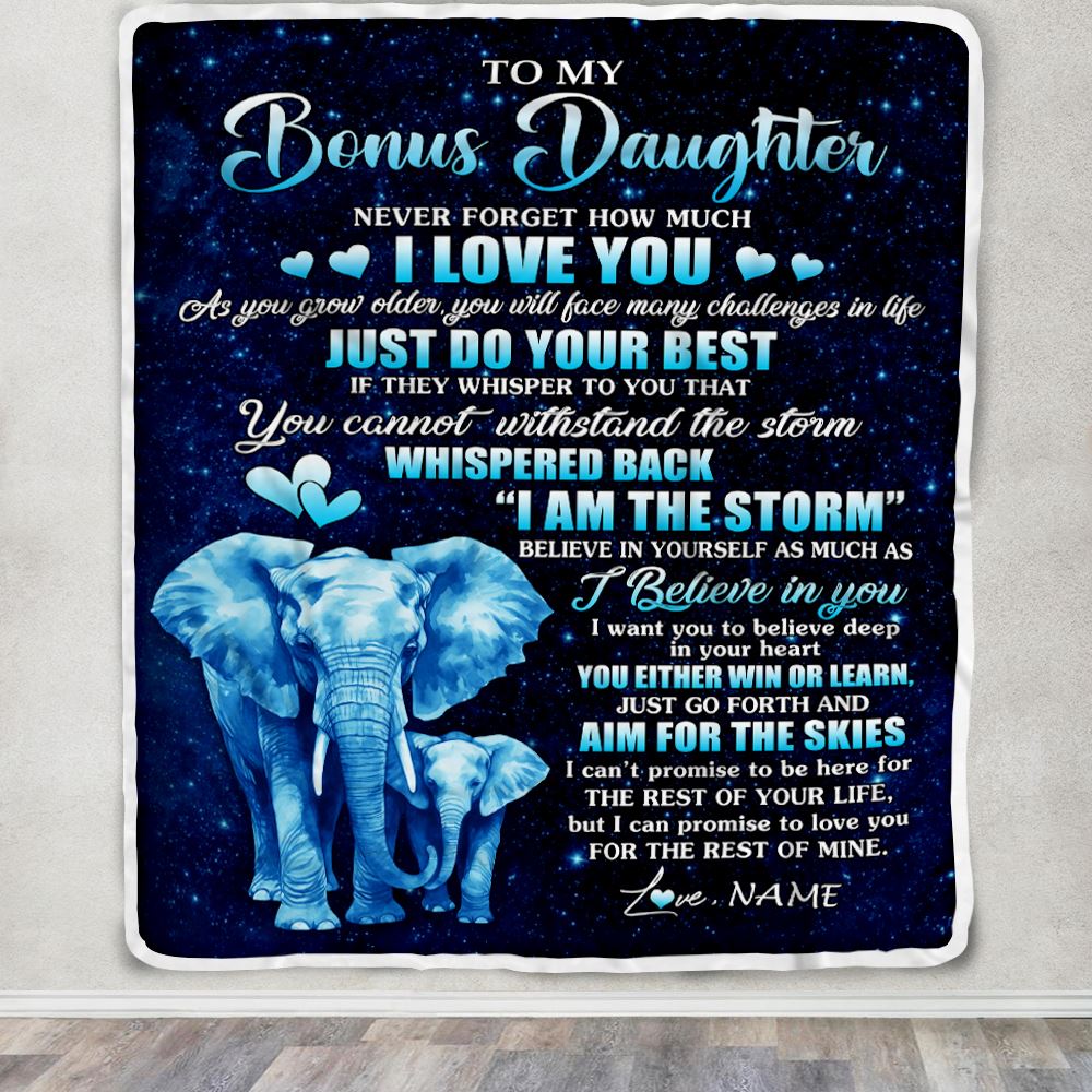 Personalized To My Bonus Daughter Blanket From Stepmother Elephant Never Forget I Love You Stepdaughter Birthday Gifts Christmas Customized Fleece Blanket | siriusteestore