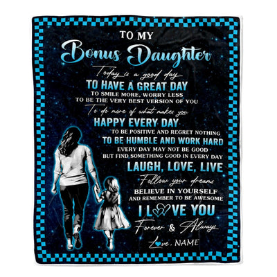 Personalized To My Bonus Daughter Blanket From Stepmother Every Day Laugh Love Live Stepmom Stepdaughter Birthday Gifts Christmas Customized Fleece Blanket | siriusteestore