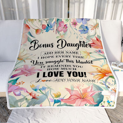 Personalized To My Bonus Daughter Blanket From Stepmother Floral I Love You Great Stepdaughter Birthday Gifts Christmas Customized Fleece Throw Blanket | siriusteestore