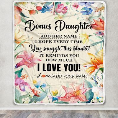 Personalized To My Bonus Daughter Blanket From Stepmother Floral I Love You Great Stepdaughter Birthday Gifts Christmas Customized Fleece Throw Blanket | siriusteestore
