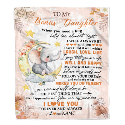 Personalized To My Bonus Daughter Blanket From Stepmother Flower Elephant Moon Stepdaughter Birthday Graduation Christmas Customized Fleece Throw Blanket | siriusteestore