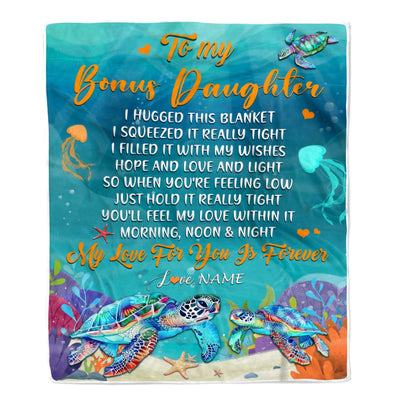 Personalized To My Bonus Daughter Blanket From Stepmother I Hugged This Blanket Turtle Beach Stepdaughter Birthday Christmas Customized Bed Fleece Blanket | siriusteestore