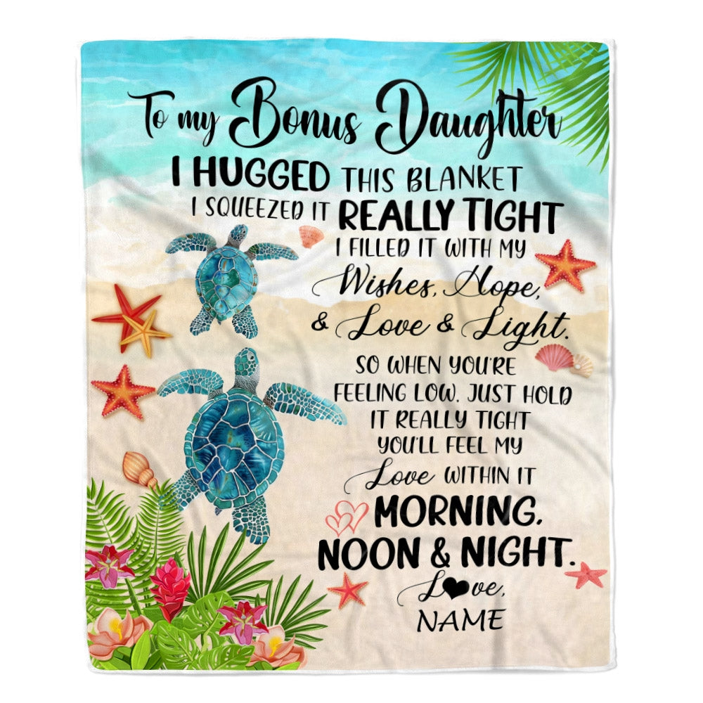 Personalized To My Bonus Daughter Blanket From Stepmother I Hugged This With Love Turtle Beach Stepdaughter Birthday Christmas Customized Bed Fleece Blanket | siriusteestore