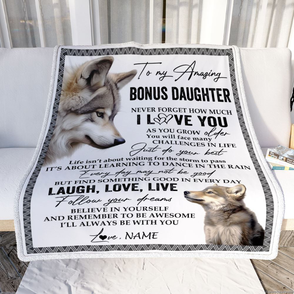 Personalized To My Bonus Daughter Blanket From Stepmother Just Do You Best Laugh Love Live Wolf Stepdaughter Birthday Christmas Customized Fleece Throw Blanket | siriusteestore
