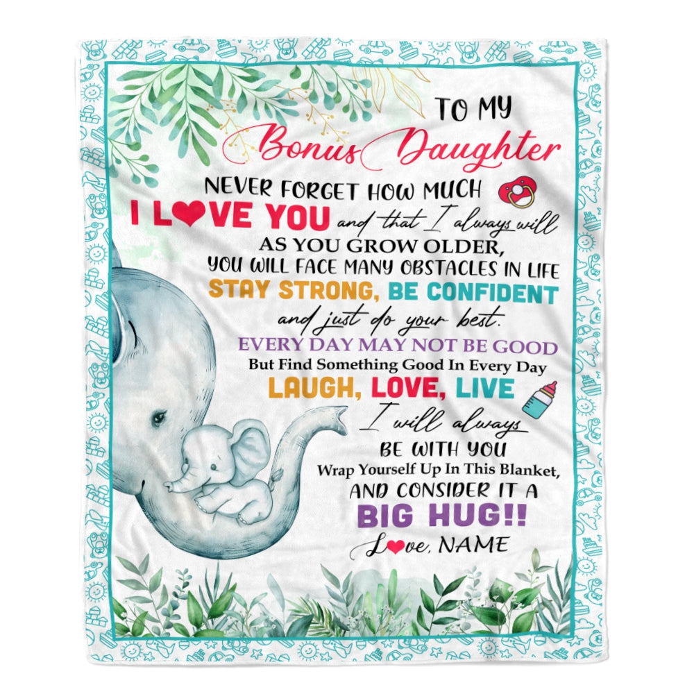 Personalized To My Bonus Daughter Blanket From Stepmother Never Forget I Love You Baby Girl Elephant Stepdaughter Birthday Christmas Customized Fleece Blanket | siriusteestore