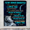 Personalized To My Bonus Daughter Blanket From Stepmother Never Forget I Love You White Tiger Stepdaughter Birthday Graduation Christmas Fleece Throw Blanket | siriusteestore