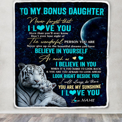 Personalized To My Bonus Daughter Blanket From Stepmother Never Forget I Love You White Tiger Stepdaughter Birthday Graduation Christmas Fleece Throw Blanket | siriusteestore