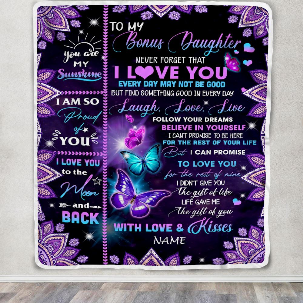 Personalized To My Bonus Daughter Blanket From Stepmother Never Forget That I Love You Butterfly Stepdaughter Birthday Christmas Customized Bed Fleece Blanket | siriusteestore