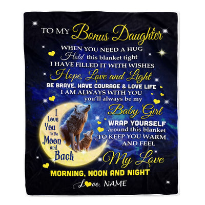 Personalized To My Bonus Daughter Blanket From Stepmother Stepdad I Am Always With You Wolf StepDaughter Birthday Christmas Customized Fleece Throw Blanket | siriusteestore