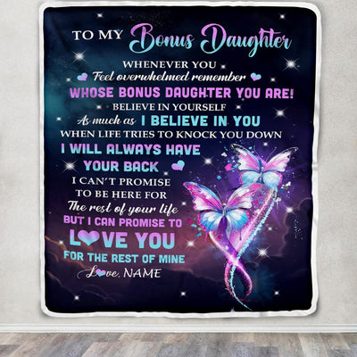 Personalized To My Bonus Daughter Blanket From Stepmother Whenever You Feel Butterfly Stepdaughter Birthday Gifts Christmas Customized Fleece Throw Blanket | siriusteestore