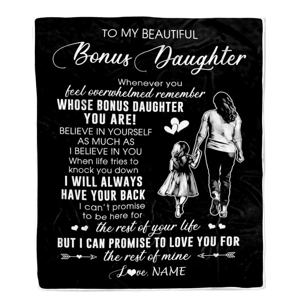 Personalized To My Bonus Daughter Blanket From Stepmother Whenever You Feel Overwhelmed Stepdaughter Birthday Graduation Christmas Customized Fleece Blanket | siriusteestore