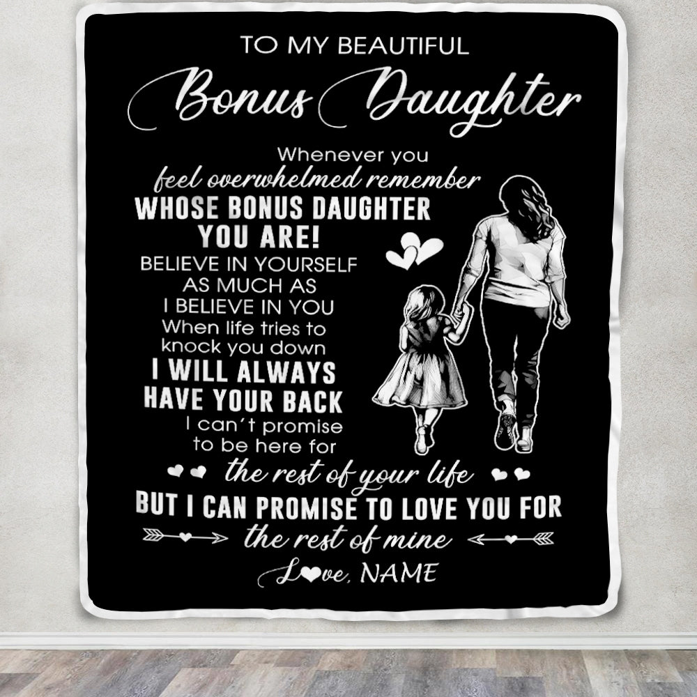Personalized To My Bonus Daughter Blanket From Stepmother Whenever You Feel Overwhelmed Stepdaughter Birthday Graduation Christmas Customized Fleece Blanket | siriusteestore