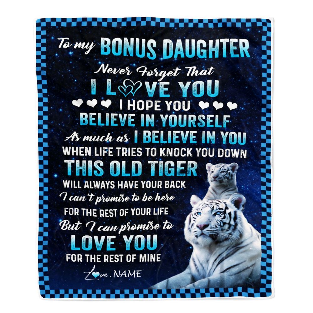 Personalized To My Bonus Daughter Blanket Gift From Stepmom Dad This Old Tiger Love You Stepdaughter Birthday Graduation Christmas Customized Fleece Blanket | siriusteestore