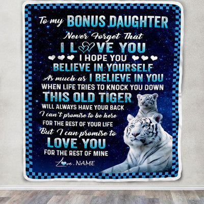 Personalized To My Bonus Daughter Blanket Gift From Stepmom Dad This Old Tiger Love You Stepdaughter Birthday Graduation Christmas Customized Fleece Blanket | siriusteestore