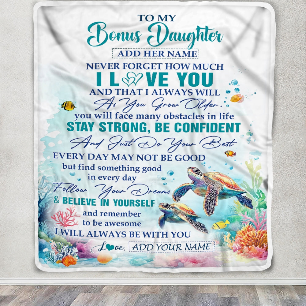 Personalized To My Bonus Daughter Blanket Turtle I Love You Forever From Stepmom Stepdad Stepdaughter Birthday Gifts Christmas Graduation Custom Fleece Blanket | siriusteestore