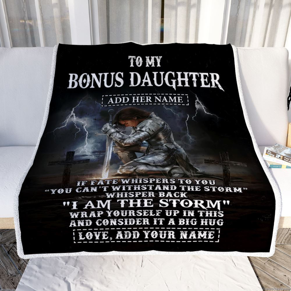 Personalized To My Bonus Daughter Blanket Women Warrior Knights Templar I Am The Storm Best Stepdaughter Birthday Gifts Christmas Customized Fleece Blanket | siriusteestore