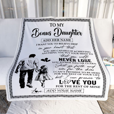 Personalized To My Bonus Daughter Blanket You Will Never Lose From Stepdad Dad Stepdaughter Birthday Gifts Christmas Customized Fleece Throw Blanket | siriusteestore