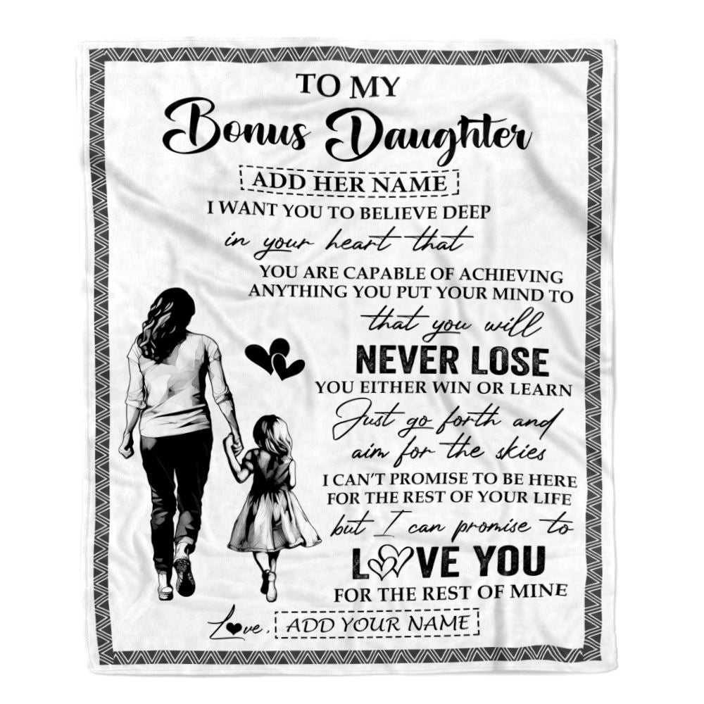Personalized To My Bonus Daughter Blanket You Will Never Lose From Stepmother Stepdaughter Birthday Gifts Graduation Christmas Customized Fleece Blanket | siriusteestore