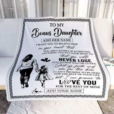 Personalized To My Bonus Daughter Blanket You Will Never Lose From Stepmother Stepdaughter Birthday Gifts Graduation Christmas Customized Fleece Blanket | siriusteestore