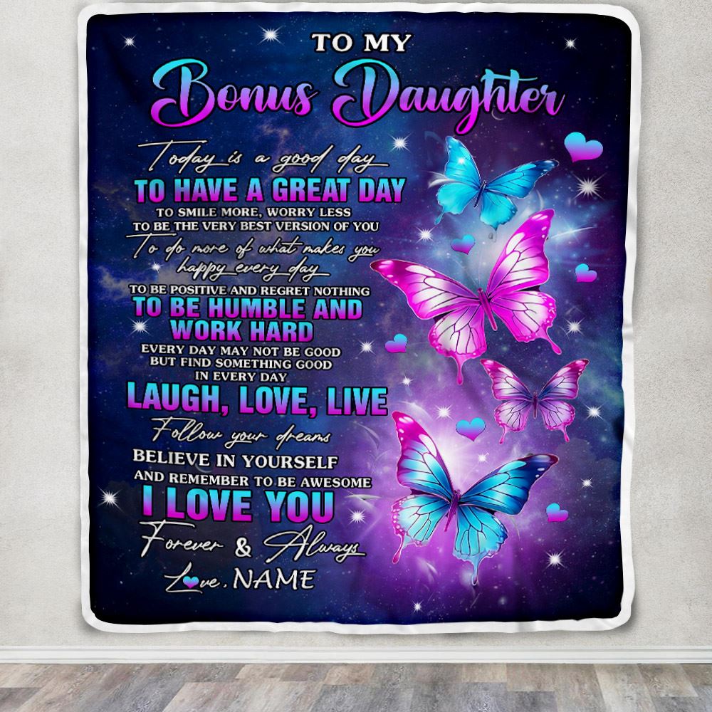 Personalized To My Bonus Daughter Butterfly Blanket From Stepmom Every Day Laugh Love Live Stepdaughter Birthday Gifts Christmas Customized Fleece Blanket | siriusteestore